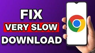 How To Fix Chrome Slow Download Android (Updated)