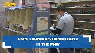 USPS launches unprecedented hiring blitz in the Pacific Northwest