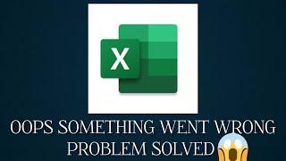 Solve "Microsoft Excel" App Oops Something Went Wrong Please Try Again Later Problem |SR27SOLUTIONS