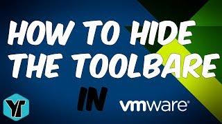How to hide the VMware Workstation toolbar in Full Screen mode