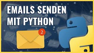 Emails senden mit Python - Anfänger-Tutorial