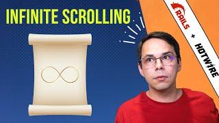 How to Add Infinite Scrolling With Hotwire in Under 5 Minutes