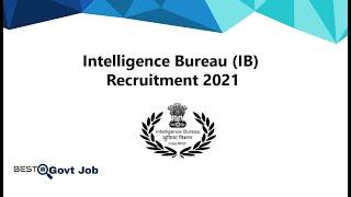 Intelligence Bureau (IB) Recruitment 2021|All Graduates can Apply