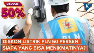 PLN Beri Diskon 50 Persen, Siapa Pelanggan yang Bisa Menikmati?