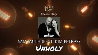 Unholy - Vocals Only (Acapella) | Sam Smith feat. Kim Petras