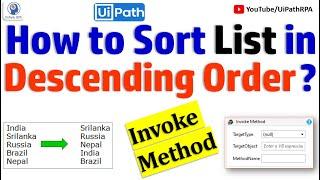 How to Sort List in Descending Order in UiPath | List Sorting UiPath | Invoke Method | UiPath RPA