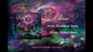 SHATTERED SKIES - Arisen (OFFICIAL ALBUM STREAM)