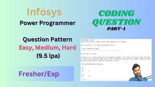 Infosys | Power Programmer | Question Pattern | Coding Question | Part-1