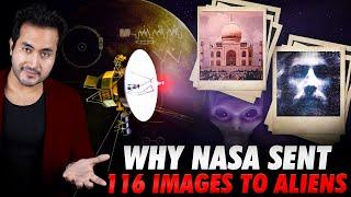 Why NASA sent TAJ MAHAL and 116 IMAGES to ALIENS? | Golden Record Secret Finally Revealed