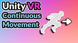 2023 Unity VR Basics– Continuous Movement