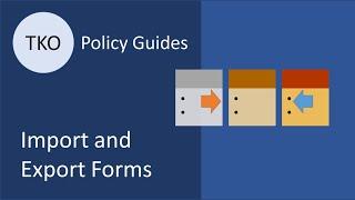 How To Import and Export Forms