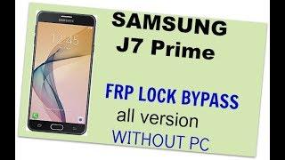 SAMSUNG J7 PRIME-G610f FRP BYPASS WITHOUT PC all version 100% tested