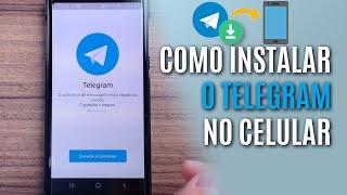 COMO BAIXAR E INSTALAR O TELEGRAM NO CELULAR