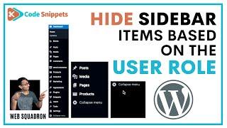 Hide Wordpress Sidebar Items based on User Role - Code Snippets - CodeSnippets