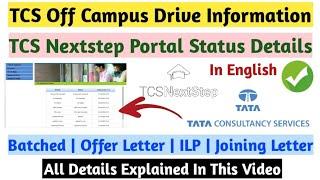 TCS Nextstep Portal Status Details Explained In English | Batched | Offer Letter|ILP |Joining Letter