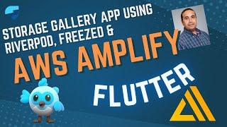 Tutorial : How to use AWS Amplify Flutter Storage, Riverpod & Freezed #flutter #tutorial #awsamplify