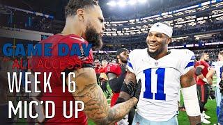 NFL Week 16 Mic'd Up! "He's so tough" | Game Day All Access