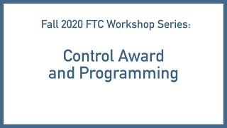 Control Award and Programming | FTC Workshops