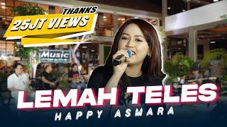 Happy Asmara - Lemah Teles (Official Music Live) Kowe mbelok ngiwo nengen tanpo nguwasne mburi