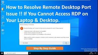 How to Resolve Remote Desktop Port Error !! If You Cannot Access RDP on Your Laptop & Desktop.