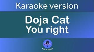 Doja Cat - You Right | Original Karaoke