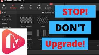 DO NOT UPGRADE MiniTool Movie Maker!  Here's Why.