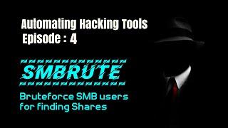 Finding SMB Shares with Bruteforce using SMBRUTE | Automating Hacking Tools | Episode 4