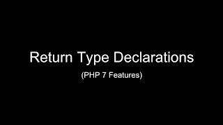 PHP 7: Return Type Declarations - New Feature!