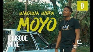 Wadiwa Wepa Moyo S1  Ep 9