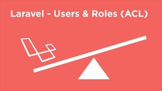 Laravel Tutorial - ACL (User Roles) - #2 Database Setup & Migrations
