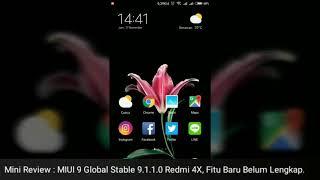 Mini Review : MIUI 9 Global Stable 9.1.1.0 | ROMTest #Redmi4x