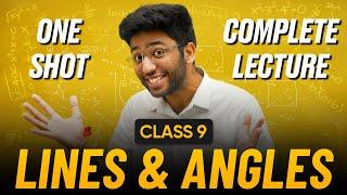 Lines and Angles Class 9 in One Shot  | Class 9 Maths Chapter 6 Complete Lecture | Shobhit Nirwan