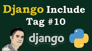 Django Tutorial  - Django Include Tag