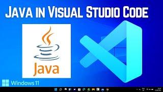 How to Set Up Java Development in Visual Studio Code on Windows 11 | VSCode Java Development Basics