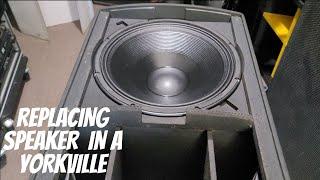 YORKVILLE SPEAKER REPLACEMENT & SOUND CHECK