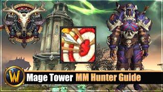 Mage Tower Timewalking MM Hunter - Überleben Guide + Gear/Consumables Tipps