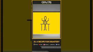 Gravitas | AI: A recipe for disaster? | Gravitas Shorts