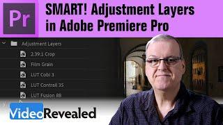 SMART Adjustment Layers in Adobe Premiere Pro