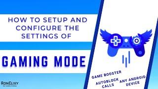 HOW TO CONFIGURE THE SETTINGS AND UNLOCK GAMING MODE | RonElixy