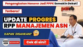 Honorer Akan Segera diangkat Jadi PPPK - Ini Update Progres RPP Manajemen ASN