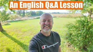 Come and Join Me for an  English Q&A Lesson! 