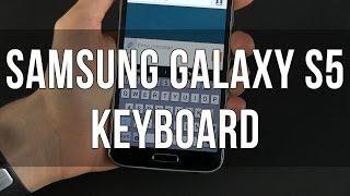 Samsung Galaxy S5 Default Keyboard Tips and Tricks