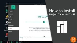 How to install Manjaro Cinnamon 17.1.12