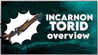 Incarnon Torid Overview - Incarnon Arsenal #2 - The Most asked about weapon in Warframe