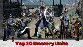 Top 10 mastery units  conqueror's blade best Mastery units