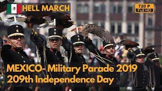 Hell March - Mexico Independence Day Military Parade 2019 - Desfile militar mexicano 2019(720P)