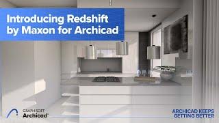 Create Stunning Renders in Archicad Blazingly Fast with Redshift by Maxon