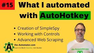 #15 AutoHotkey automation | Robotics Process Automation examples