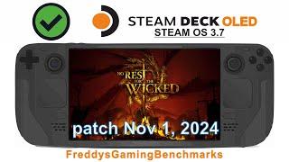 No Rest for the Wicked (patch Nov 1, 2024) ve on Steam Deck OLED with Steam OS 3.7