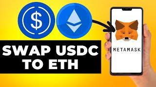 How to Swap USDC to ETH in Metamask (Step by Step)